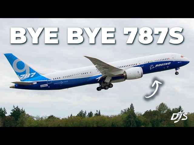 Farewell To These Boeing 787s