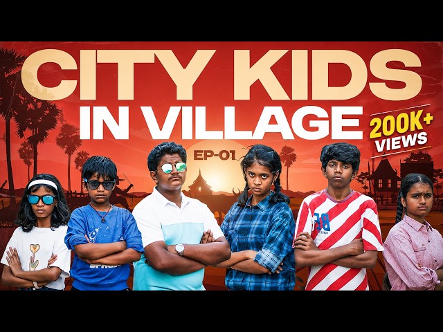 City Kids In Village | Episode 1 | EMI Chutti