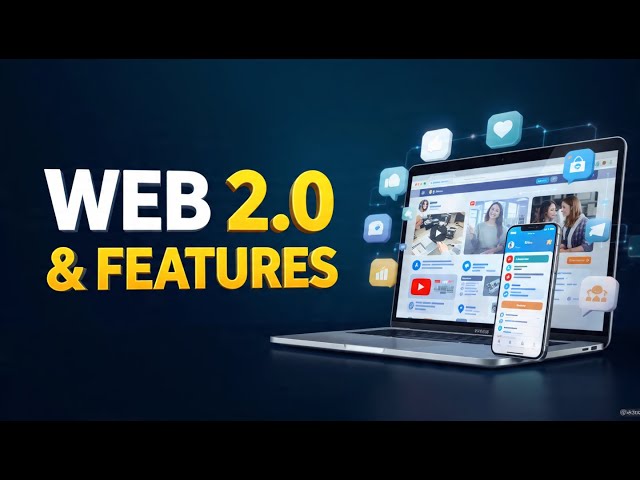 Web 2.0 Explained | Features of Web 2.0 | Internet and Web Technology | University Exams