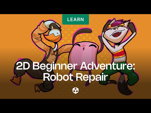 2D Beginner Adventure: Robot Repair