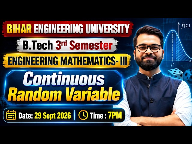 Engineering Mathematics-III | Continuous Random Variable |  3rd Semester | BEU Patna #beu #semester3