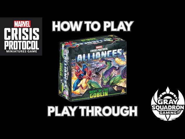 Marvel Crisis Protocol Alliances How Too and Full Play Through