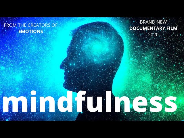 MINDFULNESS Documentary Film 2025