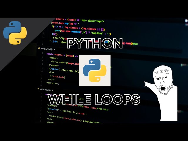 Master Python While Loops in 4 Minutes and 30 Seconds