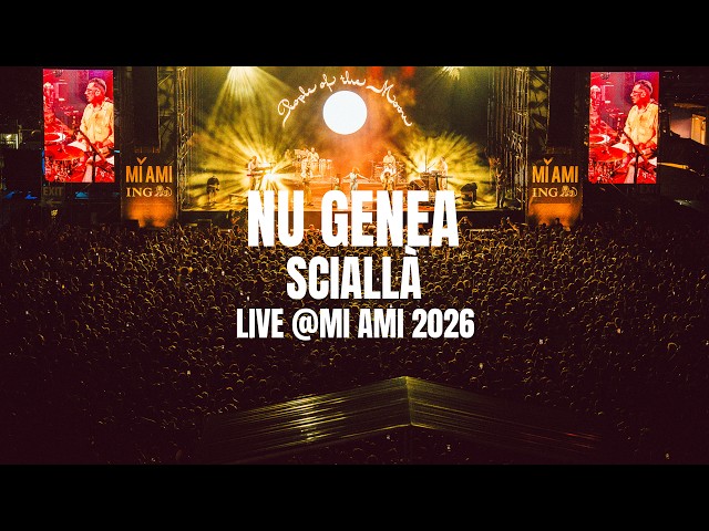Sciallà - Nu Genea (LIVE @ MI AMI 2026)