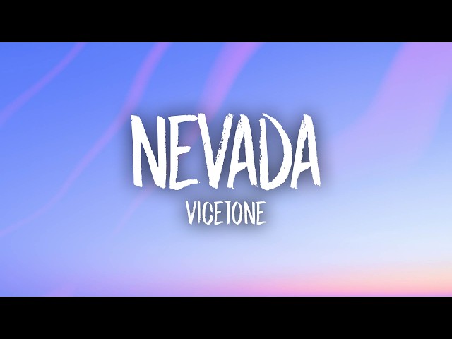 Vicetone - Nevada (Slowed + Reverb) Lyrics