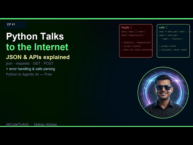JSON & REST APIs Explained for Beginners — requests, GET, POST & Error Handling | Ep 41 | CodeToAGI