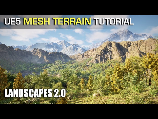 How to Use Unreal Engine’s New Landscape System - Mesh Terrain Tutorial