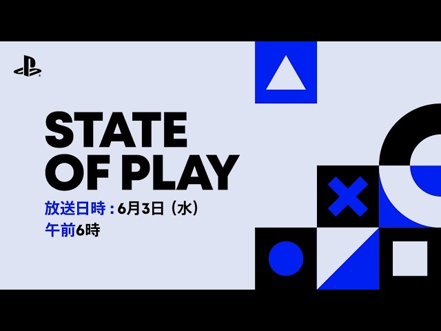 State of Play | 3.6.2026 [日本語 - JAPANESE]