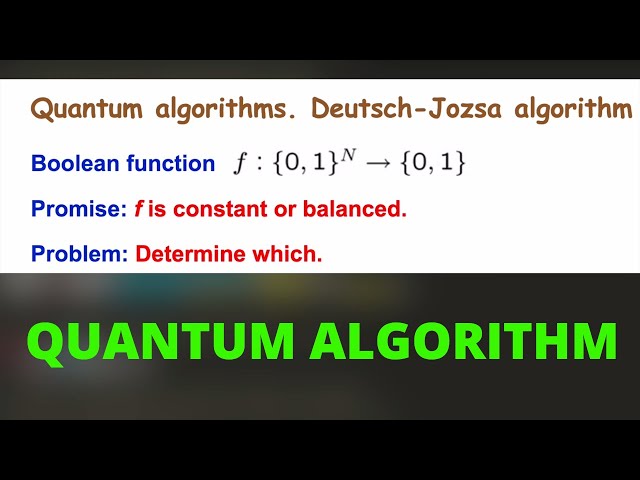Quantum Algorithm - The Math of Intelligence #10