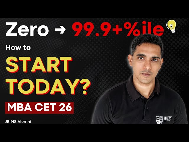 Strategy from Zero to 99.9+%ile | MBA CET 2026