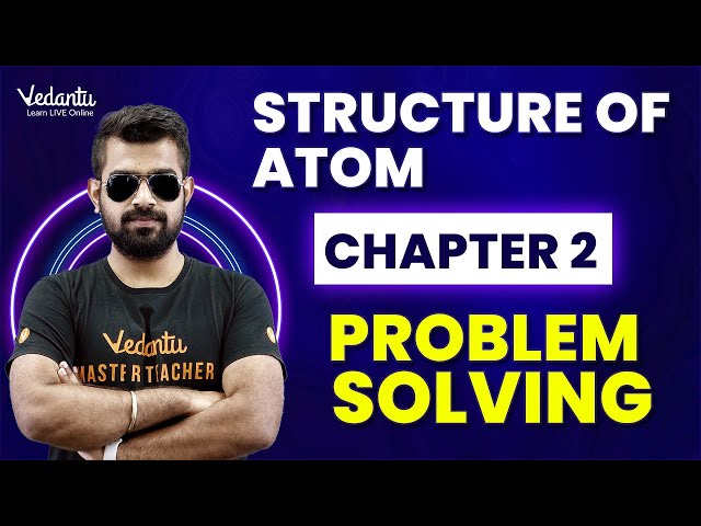 Chapter 2: Structure of Atom | Problem-Solving with Shimon sir 🧬🔍