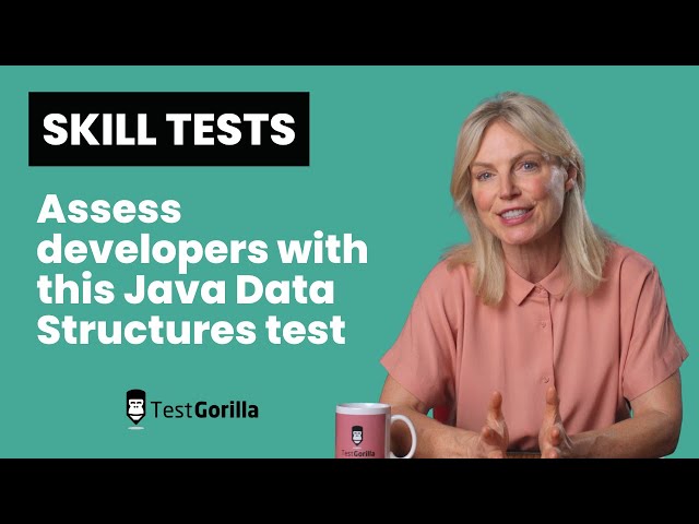 Hire experts with TestGorilla’s Java Data Structures test