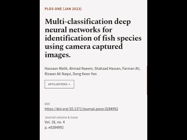 Multi-classification deep neural networks for identification of fish species using ca... | RTCL.TV