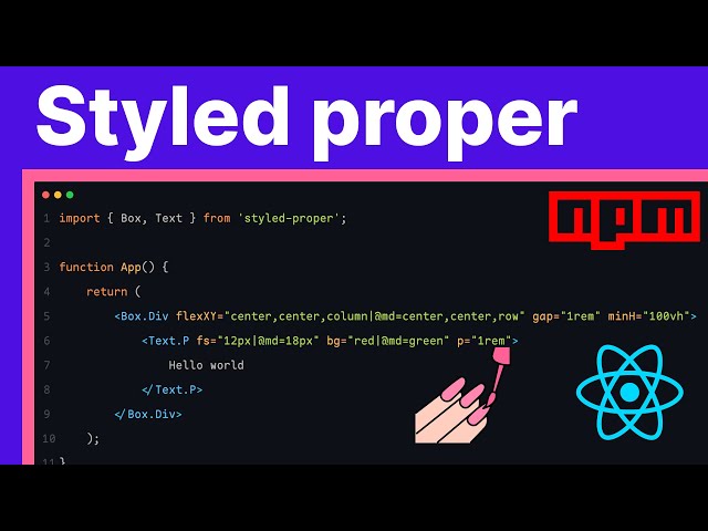 Estiliza componentes react fácil y rápido con styled-proper ❤️💅