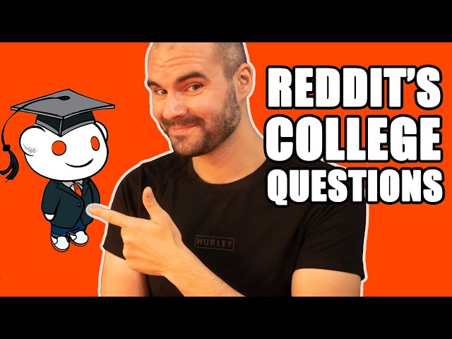 Answering Reddit's Questions about College Admissions | r/A2C and r/INTLtoUSA