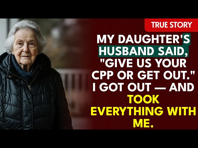 My Daughter's Husband Said, "Sign Over Your CPP Or Find Somewhere Else To Live." So I Did — I  ...