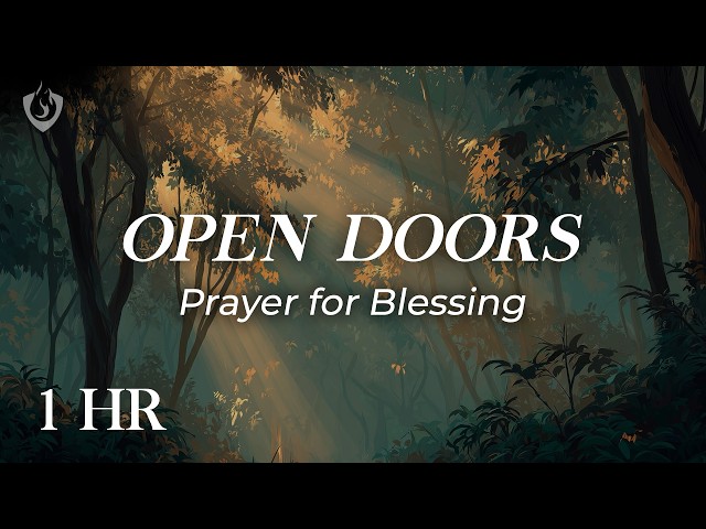 Pray This for Open Doors | Prayer of Jabez (Guided Fire Prayer)