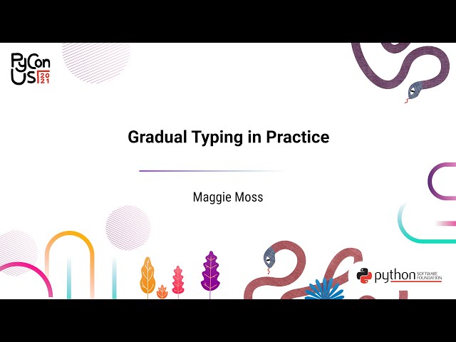 TALK / Maggie Moss / Gradual Typing in Practice