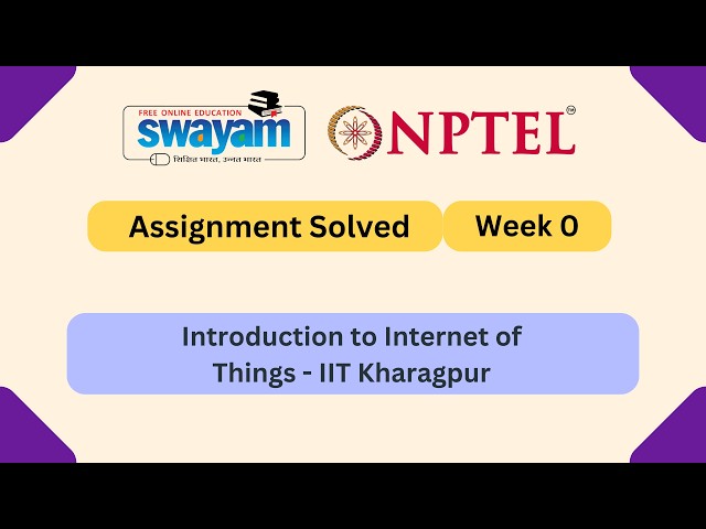 Introduction to Internet of Things Week 0 ||  NPTEL Answers 2026 || MY SWAYAM || #nptel #myswayam