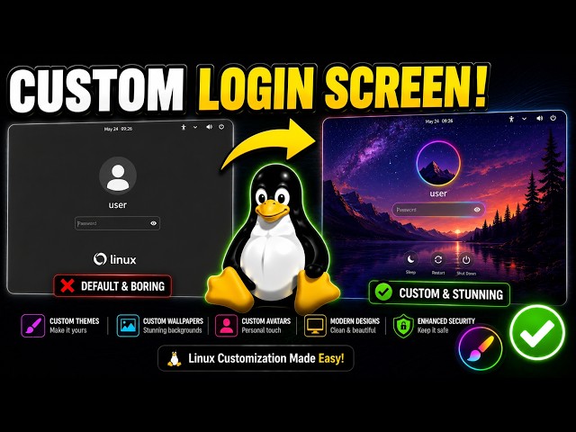 How to Customize the Login Screen in Linux (2026 Guide)