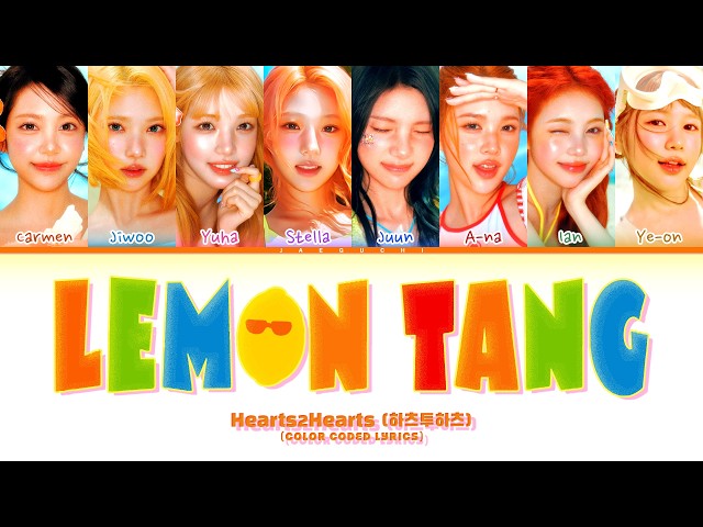 Hearts2Hearts (하츠투하츠) 'Lemon Tang' (Color Coded Lyrics)