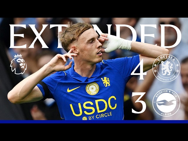 Chelsea 4-3 Brighton | HIGHLIGHTS - Extended | Premier League 2026/27