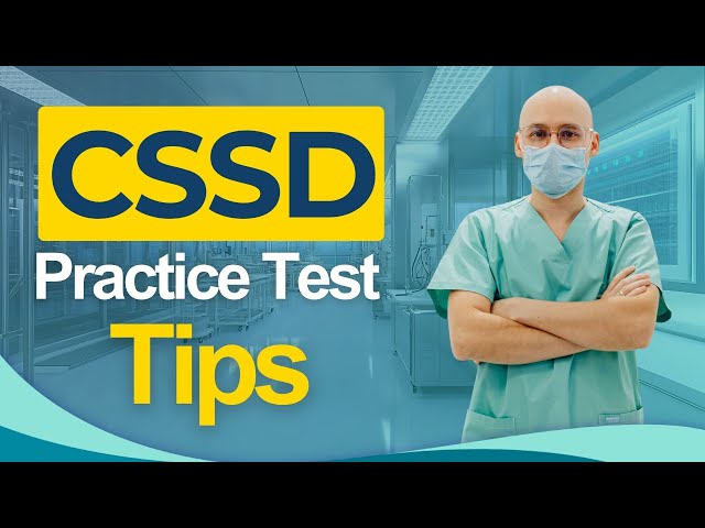 CSSD Practice Test Tips 2026 Central Sterile Services Department Certification - All You Need