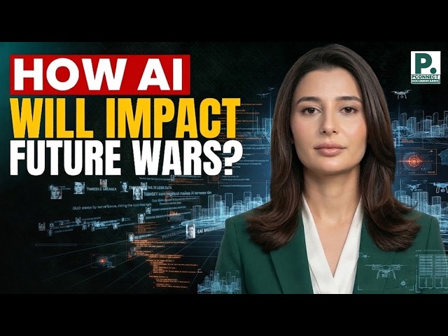 How AI Will Impact Future Wars? | The Next Military Revolution | Pakistan Connect Documentaries