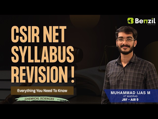 CSIR NET - 2026 Chemical Sciences Syllabus Revised! | New Exam Pattern & Topics | (Full Breakdown)