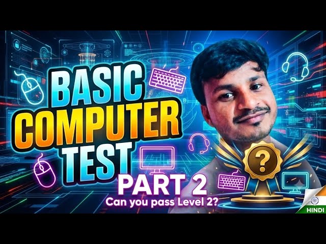 Basic computer test part 2 [ file and folder 📂 😀]