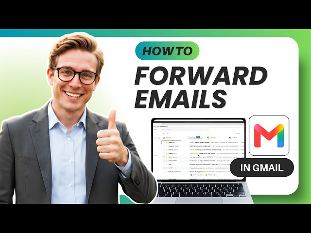 How to Forward Emails in Gmail (Easy Guide)