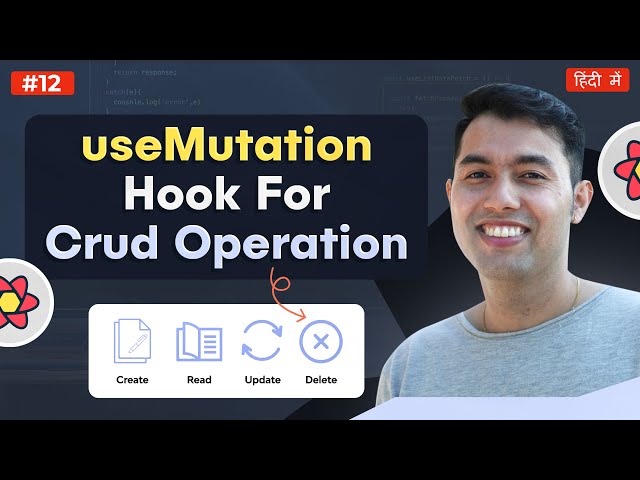 #12: React Query useMutation Hook: Simplify CRUD & Delete Posts Easily