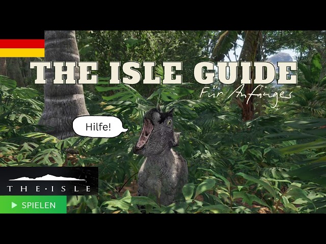 The Isle Anfänger Guide auf Deutsch | The Isle Evrima Guide 2026