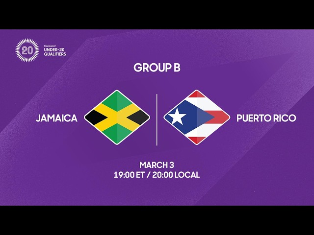 Jamaica vs Puerto Rico | 2026 Concacaf Under-20 Qualifiers