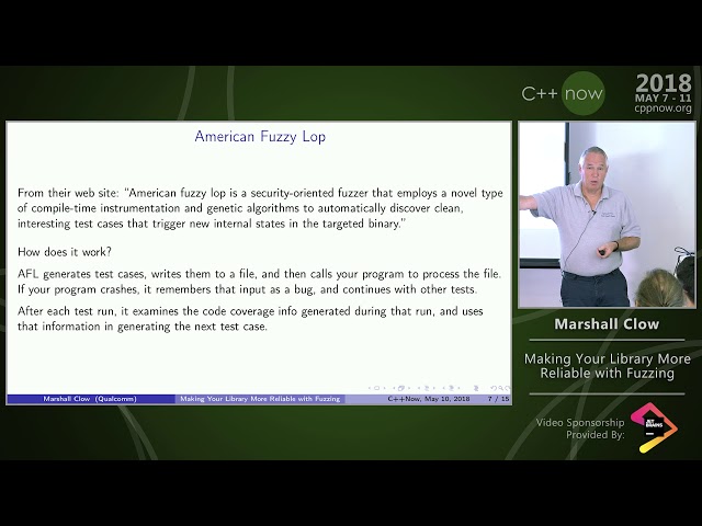 C++Now 2018: Marshall Clow “Making Your Library More Reliable with Fuzzing”