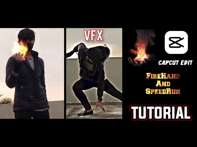 Firehand 🔥 and speedrun Capcut VFX Easy editing Tutorial (phone edit)