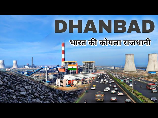 Dhanbad City | coal capital of India | Jharkhand Informative video 🌑🇮🇳