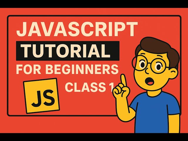 JavaScript Tutorial for Beginners | Learn JavaScript Step by Step (Full Course)