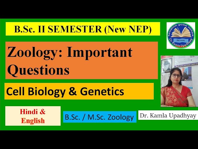 B.Sc. II Sem l Cell Biology and Genetics l  New NEP important questions l Zoology 