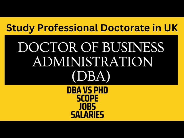 Doctorate of Business Administration | Doctor of Business Administration in UK | DBA