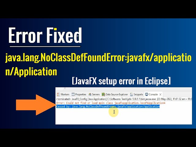 Error Fixed - Caused by:java.lang.NoClassDefFoundError:javafx/application/Application