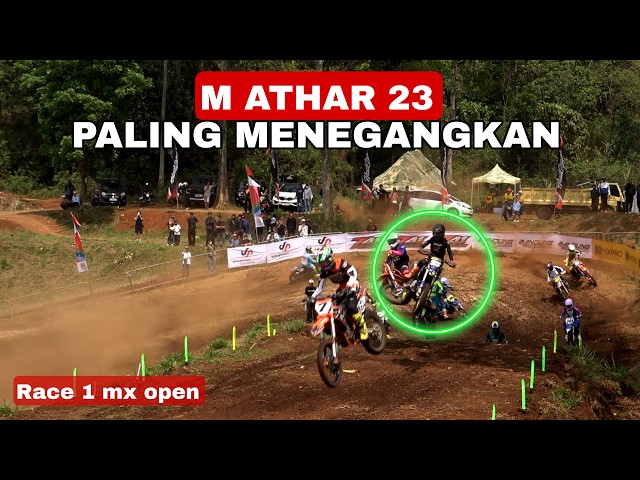 M ATHAR 23 Most Intense MX OPEN Duel - Siliwangi GTX