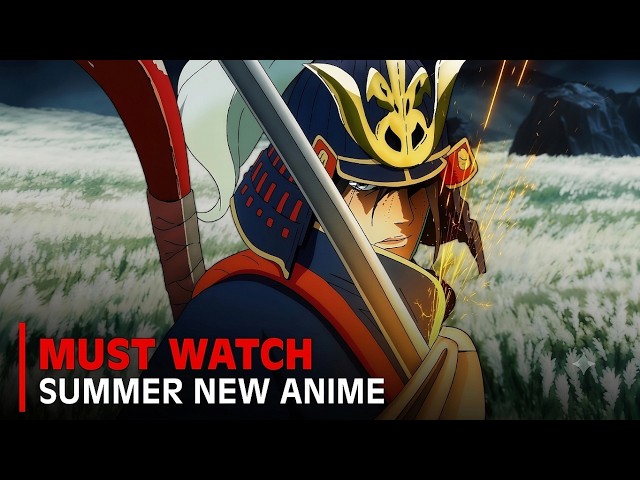Top 10 Best New Anime of Summer 2026