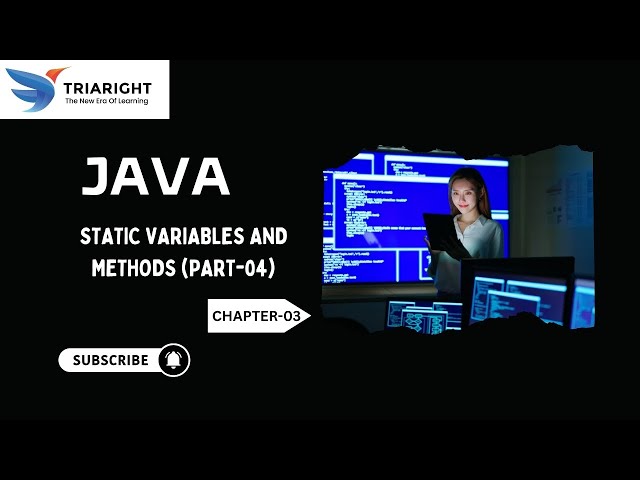 Static Variables and Methods in Java – Chapter 3 (Part 4)