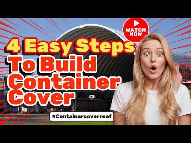 4 Easy Steps to Build a Container Cover | DIY Shipping Container Roof (Bell Farms Case Study)