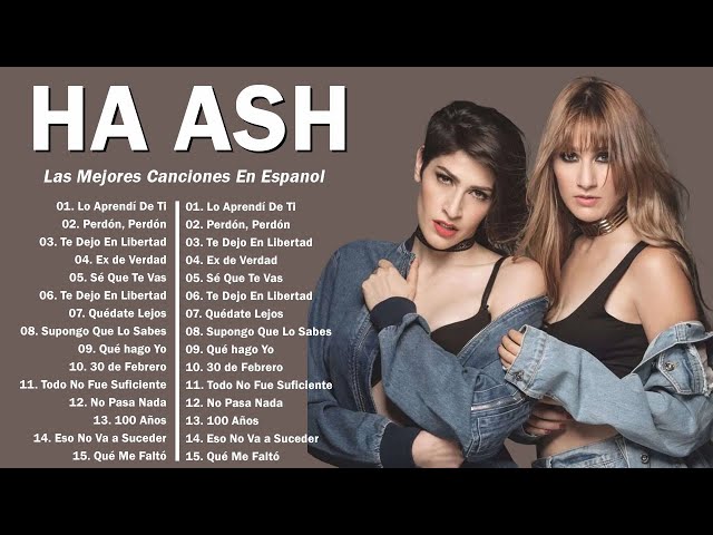 Ha Ash 2025 Lo mejor del álbum completo de 💥 Mejores artistas para escuchar 2025