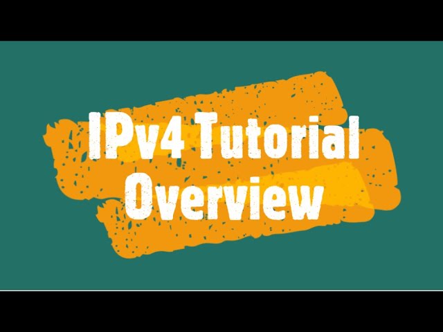IPv4 Tutorial