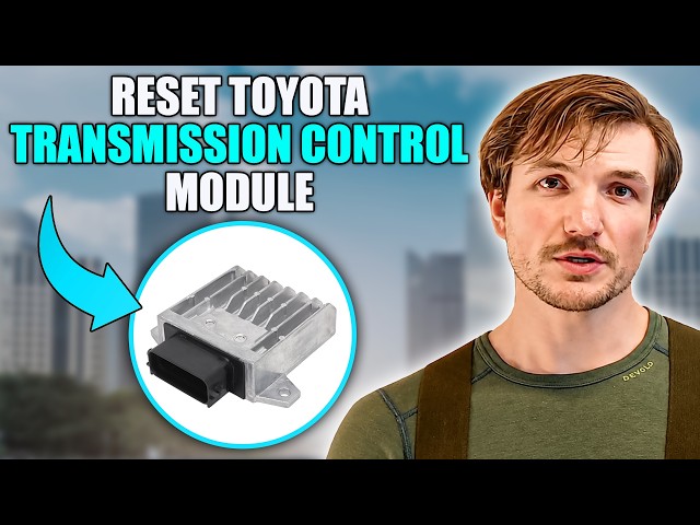 How To Reset Toyota Transmission Control Module(How To Reprogram Toyota Transmission Control Module)