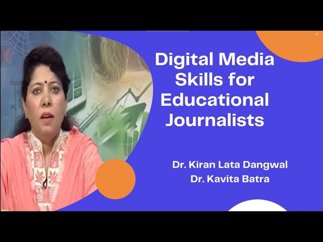 Digital Media Skills for Educational Journalists